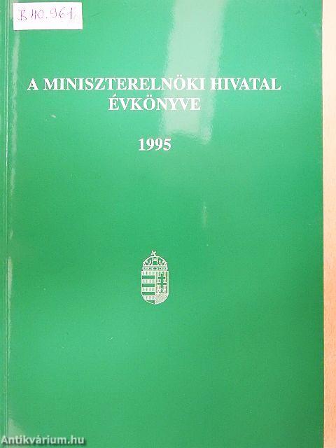 A Miniszterelnöki Hivatal Évkönyve 1995.