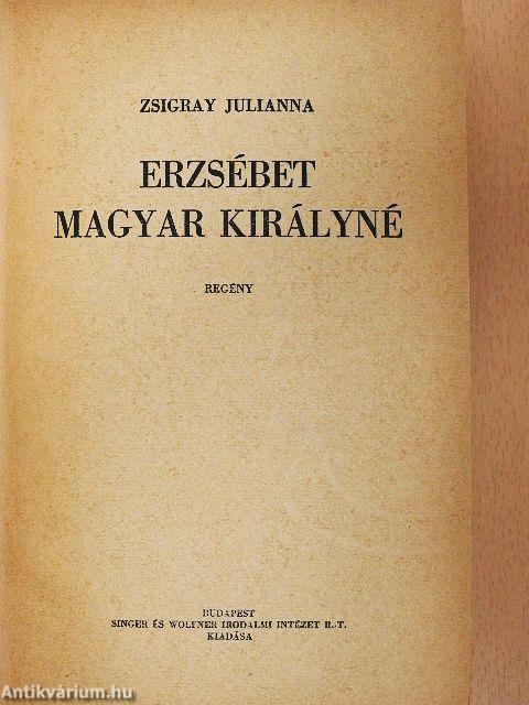 Erzsébet magyar királyné