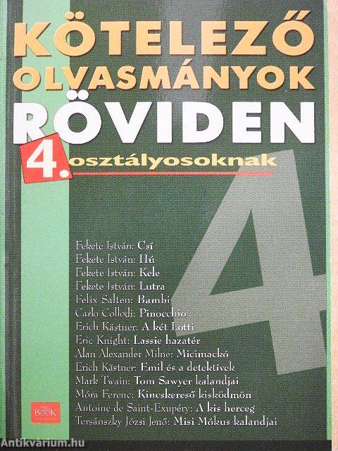 Kötelező olvasmányok röviden 4. osztályosoknak