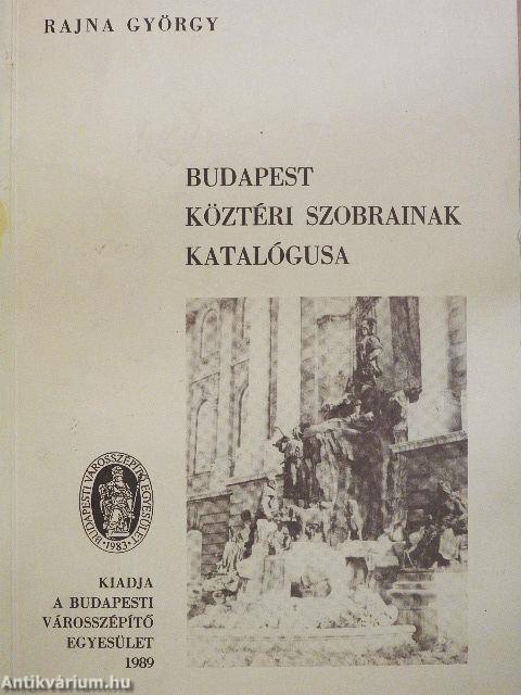 Budapest köztéri szobrainak katalógusa