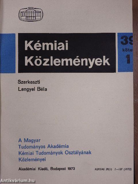 Kémiai Közlemények 1973/1-4.