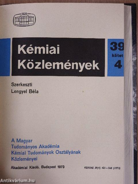 Kémiai Közlemények 1973/1-4.