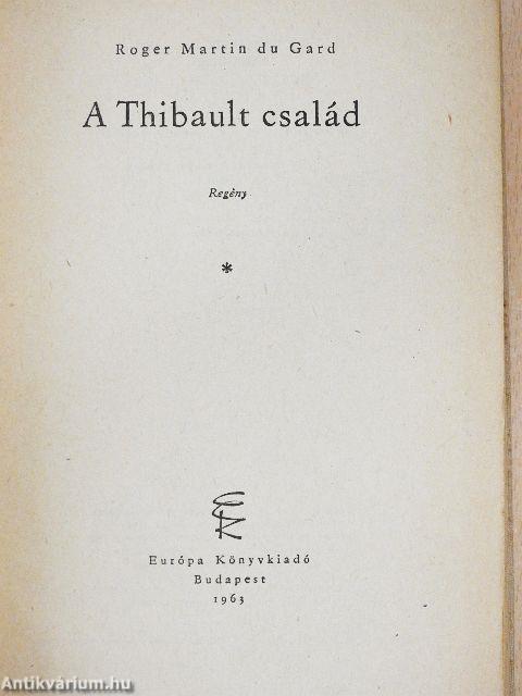 A Thibault család I-III.