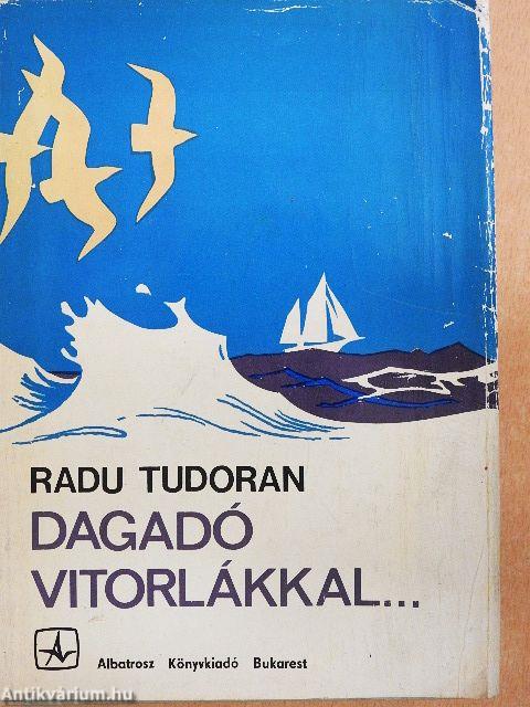 Dagadó vitorlákkal...