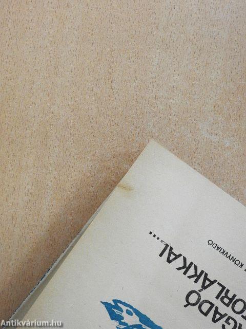 Dagadó vitorlákkal...