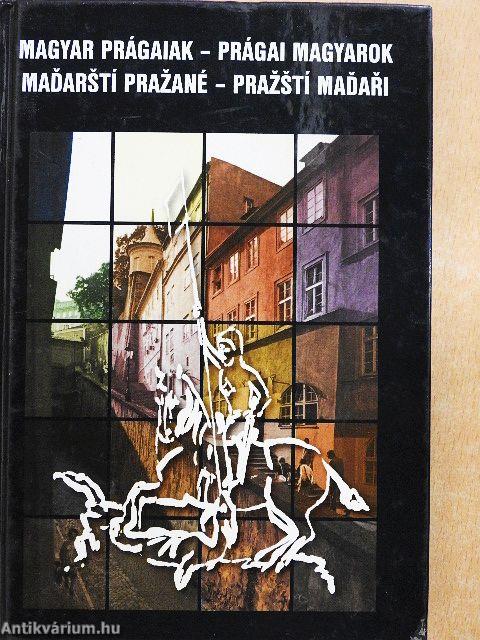 Magyar Prágaiak - Prágai Magyarok