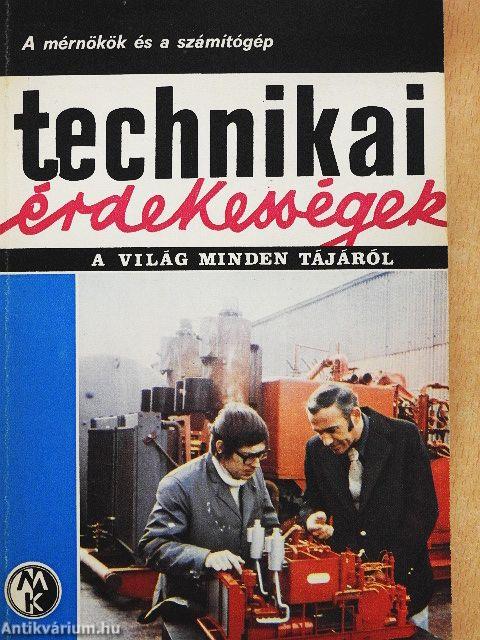 Technikai érdekességek a világ minden tájáról 