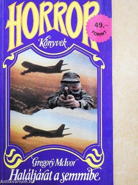 Haláljárat a semmibe