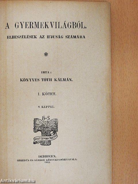 A gyermekvilágból I-II.