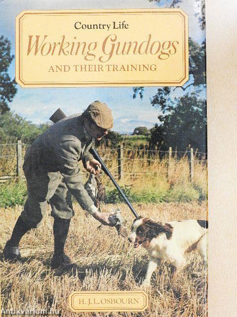 Working Gundogs and Their Training