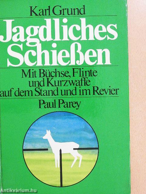 Jagdliches Schießen