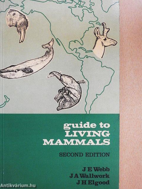 Guide to Living Mammals