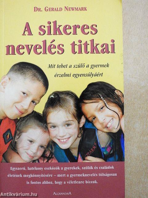 A sikeres nevelés titkai