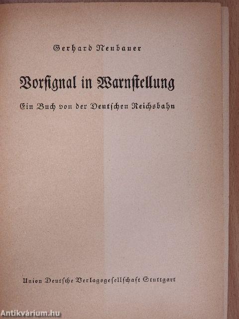 Vorsignal in Warnstellung (gótbetűs)