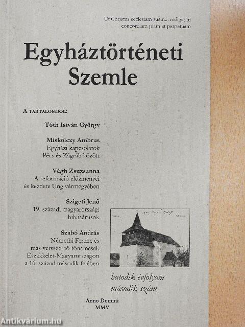 Egyháztörténeti Szemle 2005/2.