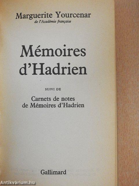 Mémoires d'Hadrien/Carnets de notes de Mémoires d'Hadrien