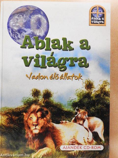 Ablak a világra - Vadon élő állatok