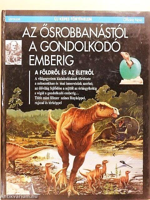 Az ősrobbanástól a gondolkodó emberig