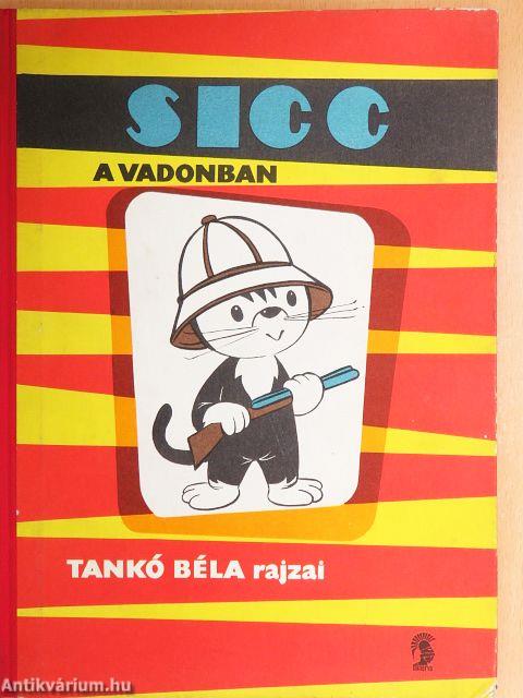 Sicc a vadonban