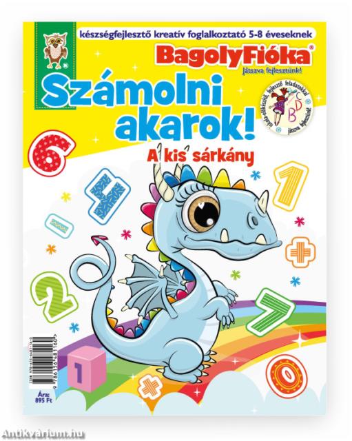 BagolyFióka - Számolni akarok! A kis sárkány kreatív foglalkoztató füzet