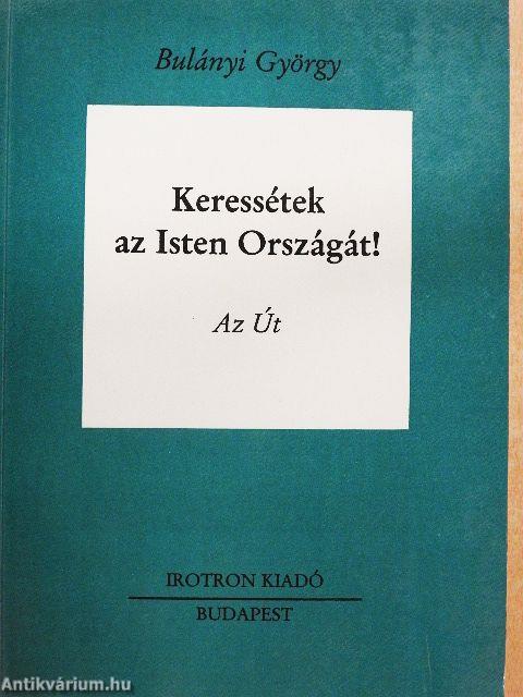 Keressétek az Isten Országát! II. (töredék)