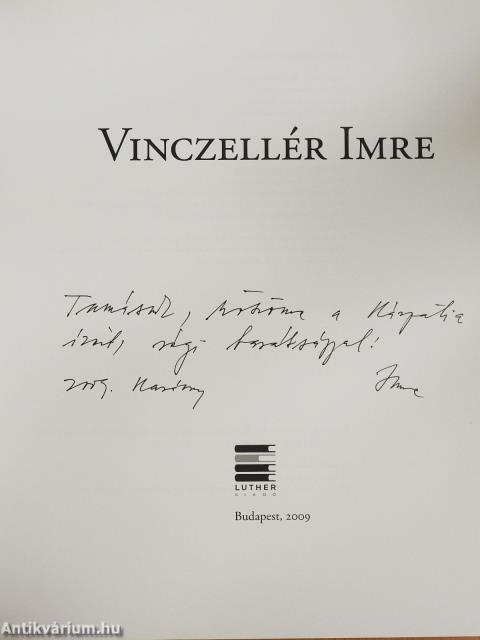 Vinczellér Imre (dedikált példány)