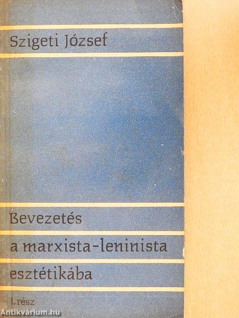 Bevezetés a marxista-leninista esztétikába I-II.