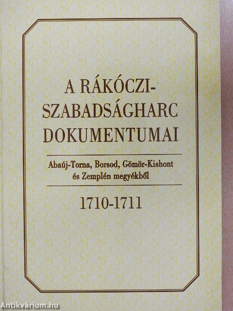 A Rákóczi-szabadságharc dokumentumai 1710-1711