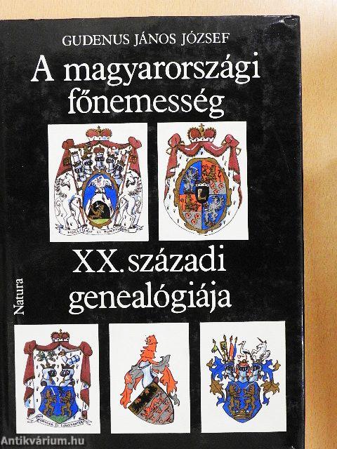 A magyarországi főnemesség XX. századi genealógiája I. (töredék)