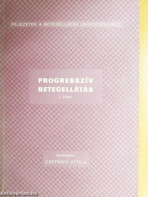 Progresszív betegellátás I. (töredék)