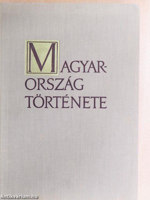 Magyarország története I-II.