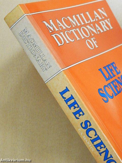 Macmillan Dictionary of Life Sciences