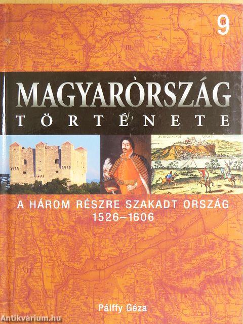 A három részre szakadt ország 1526-1606