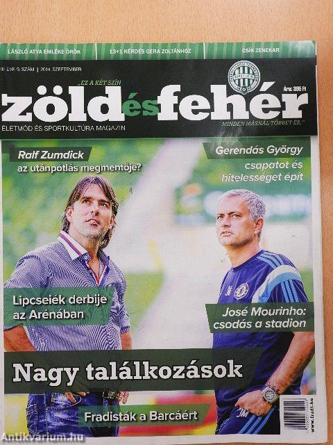 Zöld és fehér 2014. szeptember