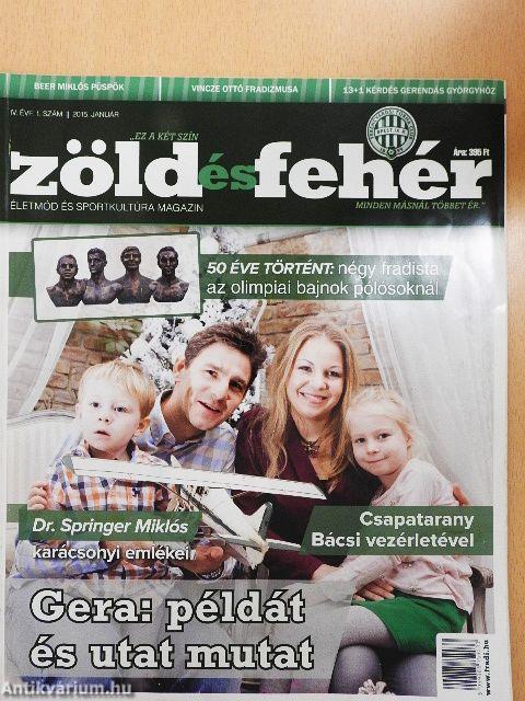 Zöld és fehér 2015. január