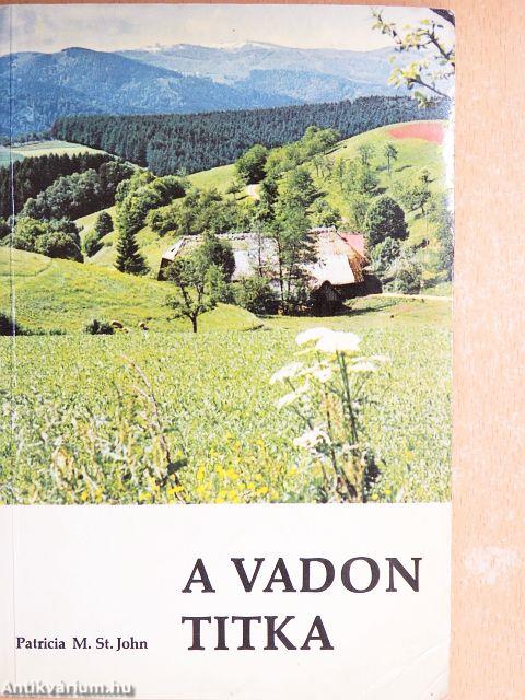 A vadon titka