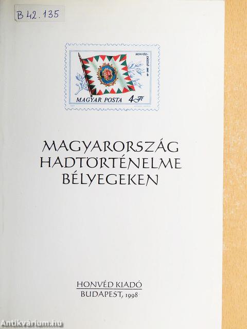 Magyarország hadtörténelme bélyegeken