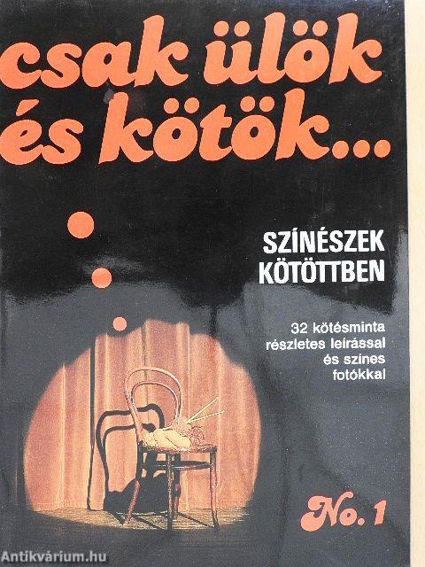 Csak ülök és kötök...