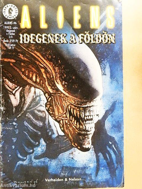 Aliens - Idegenek a Földön 1999/3.