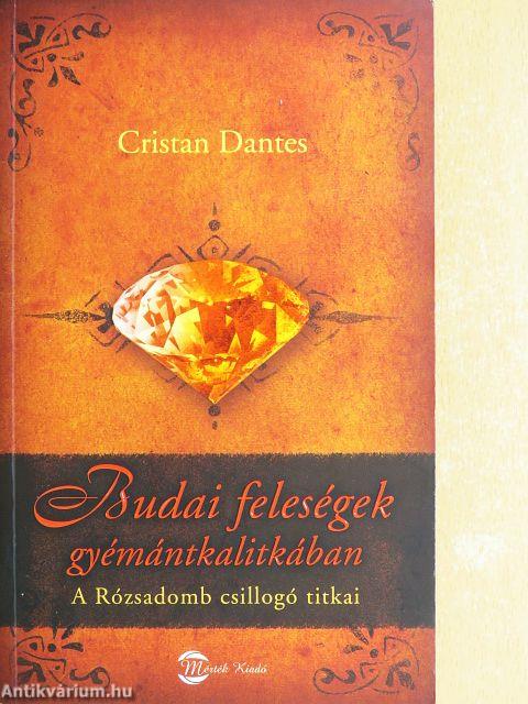 Budai feleségek gyémántkalitkában