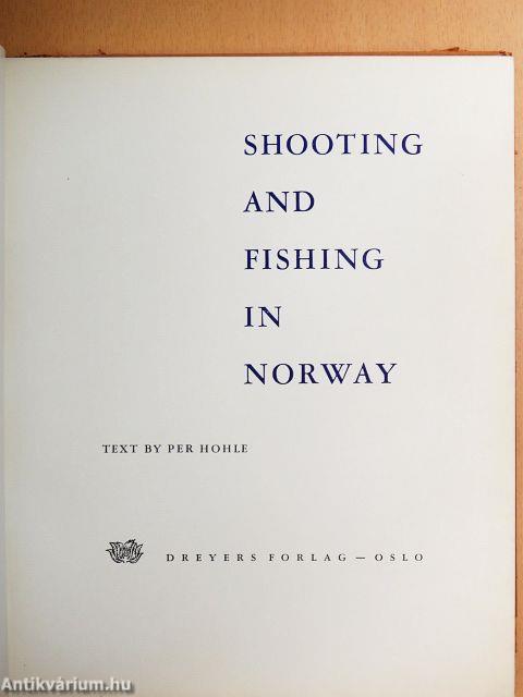 Shooting and Fishing in Norway