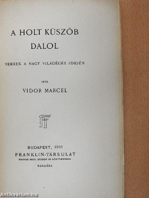 A holt küszöb dalol