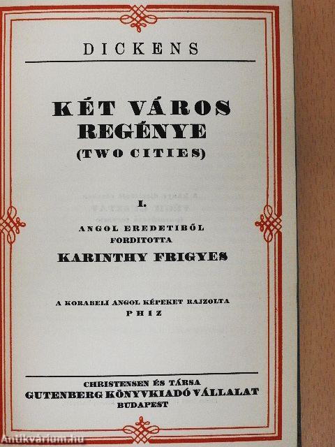 Két város regénye I-II.