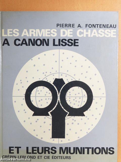 Les Armes de Chasse a Canon Lisse