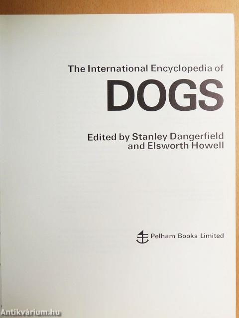 The International Encyclopedia of Dogs