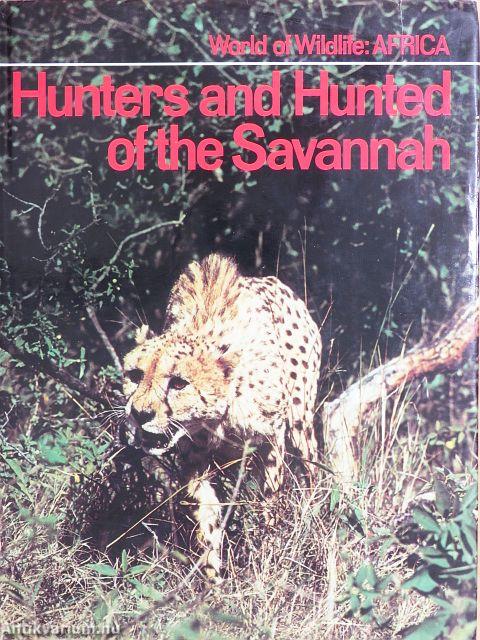 Hunters and Hunted of the Savannah