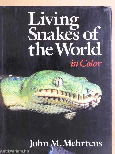 Living Snakes of the World in Color