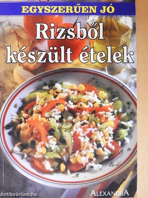 Rizsből készült ételek