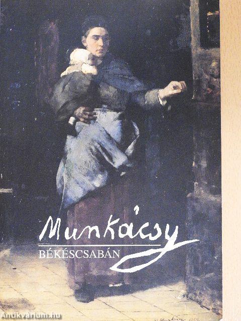 Munkácsy Békéscsabán