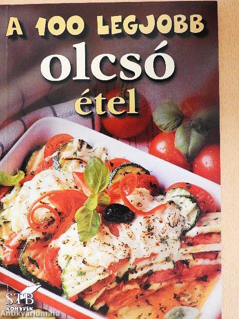 A 100 legjobb olcsó étel